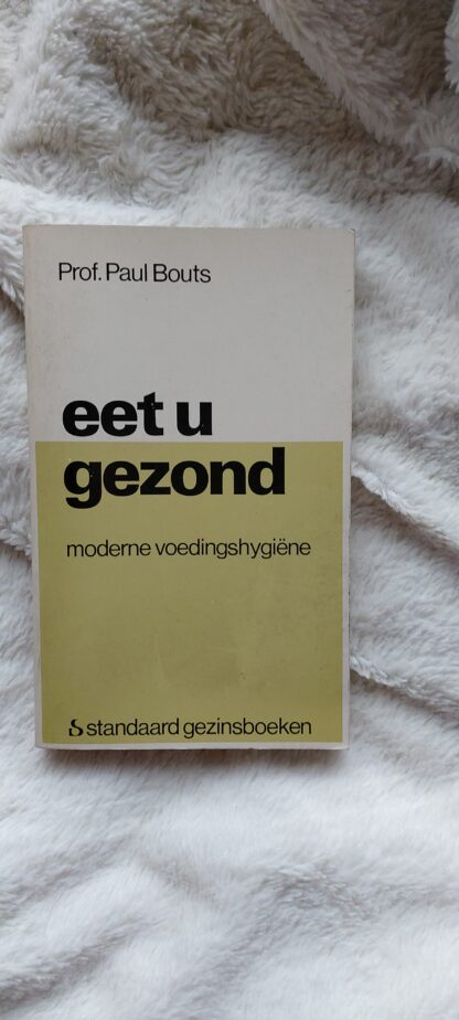 Eet u gezond